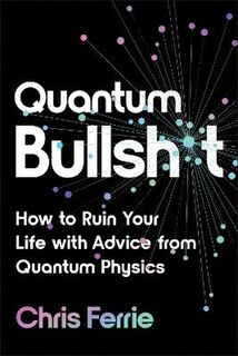 Quantum Bullsh*t