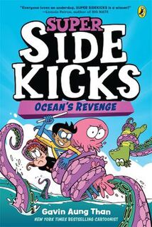 Super Sidekicks #02: The Ocean's Revenge (Graphic Novel) (Full Colour Edition)