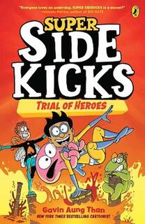 Super Sidekicks #03: Trial of Heroes (Graphic Novel)