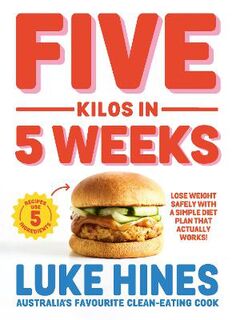 Five Kilos in 5 Weeks