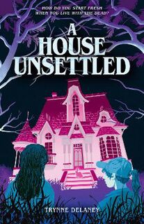A House Unsettled