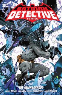 Batman: Detective Comics Vol. 1: The Neighborhood (Graphic Novel)