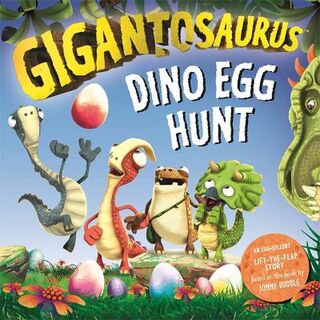 Gigantosaurus - Dino Egg Hunt (Lift-the-Flap)