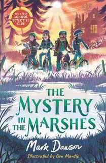After School Detective Club: The Mystery in the Marshes