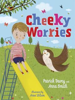 Cheeky Worries (Illustrated Edition)