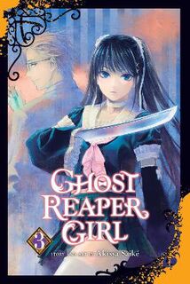 Ghost Reaper Girl, Vol. 3 (Graphic Novel)