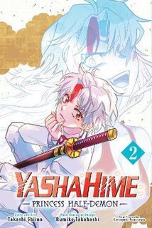 Yashahime: Princess Half-Demon, Vol. 2 (Graphic Novel)