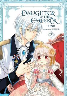 Daughter of the Emperor, Vol. 3 (Graphic Novel)