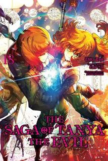 The Saga of Tanya the Evil, Vol. 18 (Manga Graphic Novel)