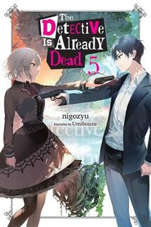 The Detective Is Already Dead, Vol. 05 (Graphic Novel)