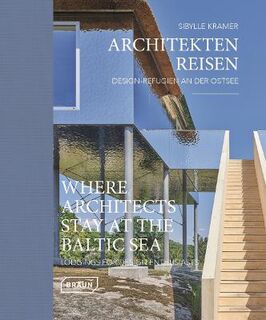 Where Architects Stay at the Baltic Sea (Bilingual edition)