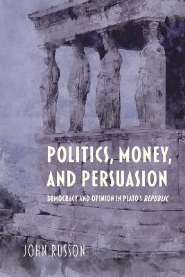 Studies in Continental Thought #: Politics, Money, and Persuasion