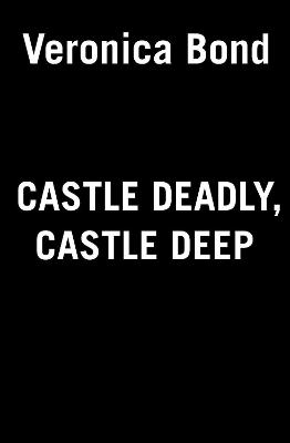 Dinner and a Murder Mystery #02: Castle Deadly, Castle Deep