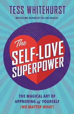 The Self-Love Superpower