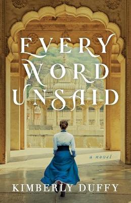 Dreams of India: Every Word Unsaid