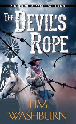 Rocking R Ranch #02: The Devil's Rope