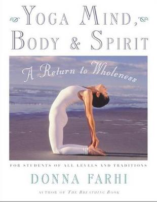 Yoga Mind, Body and Spirit