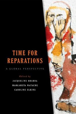 Pennsylvania Studies in Human Rights #: Time for Reparations