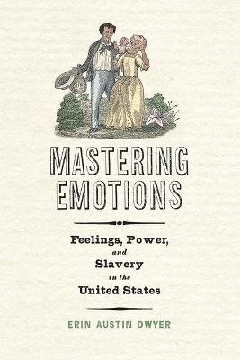 America in the Nineteenth Century #: Mastering Emotions