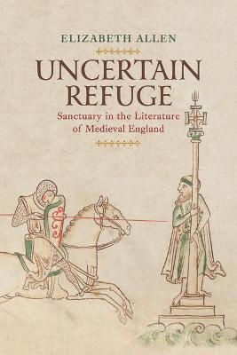 Middle Ages #: Uncertain Refuge