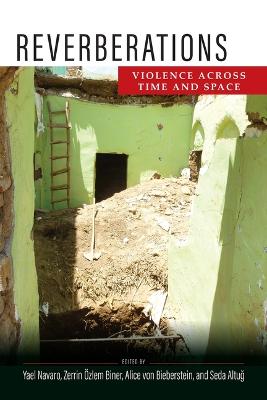 Ethnography of Political Violence #: Reverberations