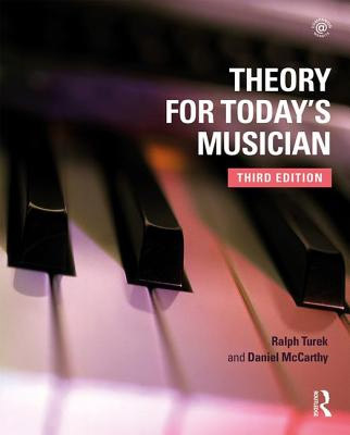 Theory for Today's Musician (Textbook and Workbook Package) (3rd Edition)