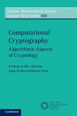 London Mathematical Society Lecture Note Series #: Computational Cryptography