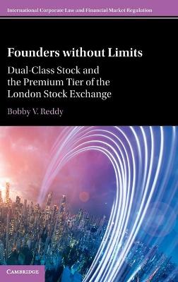 International Corporate Law and Financial Market Regulation #: Founders without Limits