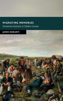 New Studies in European History #: Migrating Memories