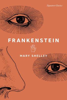 Signature Classics #: Frankenstein
