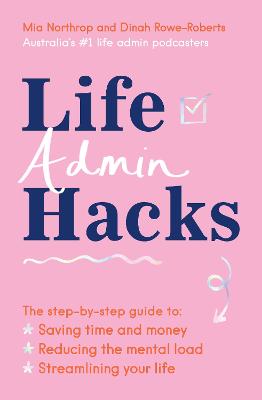 Life Admin Hacks