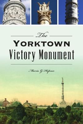 Landmarks #: The Yorktown Victory Monument
