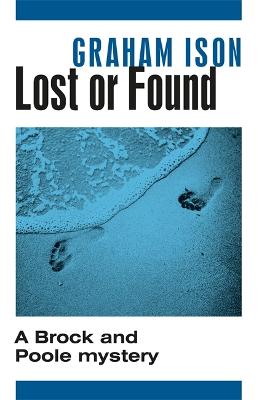 Brock and Poole #10: Lost or Found