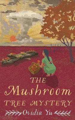 Crown Colony #06: The Mushroom Tree Mystery