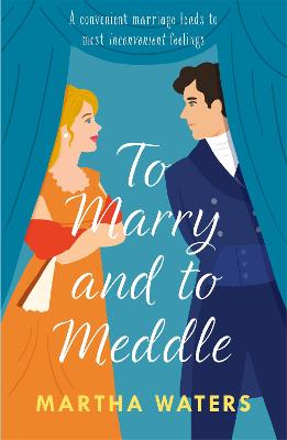 Regency Vows #03: To Marry and to Meddle