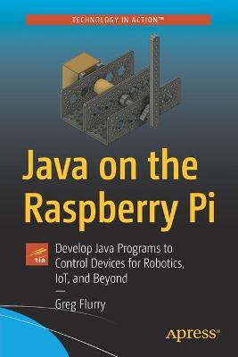 Java on the Raspberry Pi  (1st Edition)