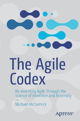 The Agile Codex  (1st Edition)
