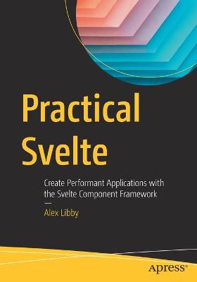 Practical Svelte  (1st Edition)