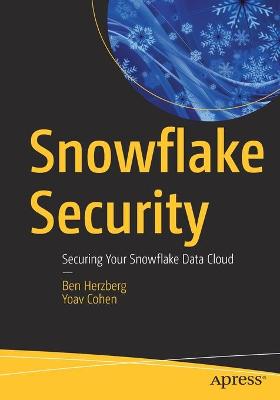 Snowflake Security  (1st Edition)
