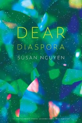 Raz/Shumaker Prairie Schooner Book Prize in Poetry #: Dear Diaspora