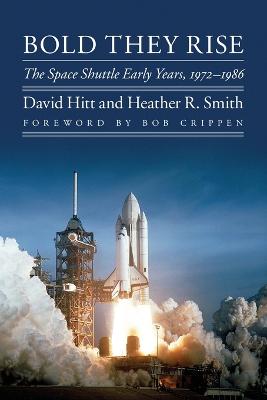 Outward Odyssey: A People's History of Spaceflight #: Bold They Rise
