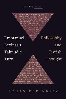 Cultural Memory in the Present #: Emmanuel Levinas's Talmudic Turn