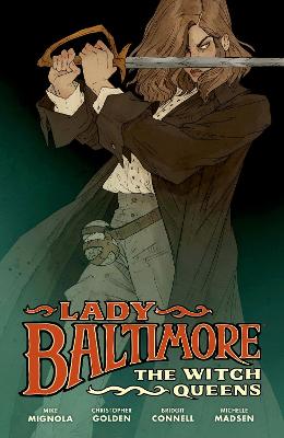 Lady Baltimore: The Witch Queens (Graphic Novel)