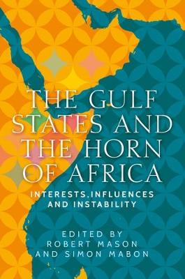 Identities and Geopolitics in the Middle East #: The Gulf States and the Horn of Africa