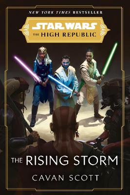 Star Wars: The High Republic #: Star Wars: The Rising Storm