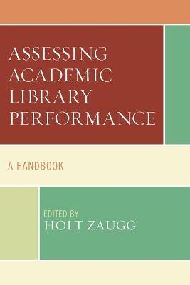 Assessing Academic Library Performance