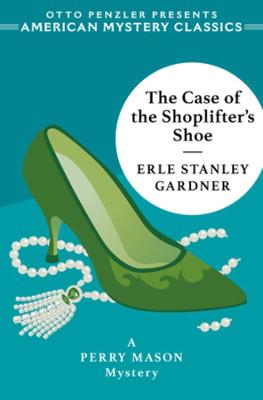 Perry Mason #13: The Case of the Shoplifter's Shoe