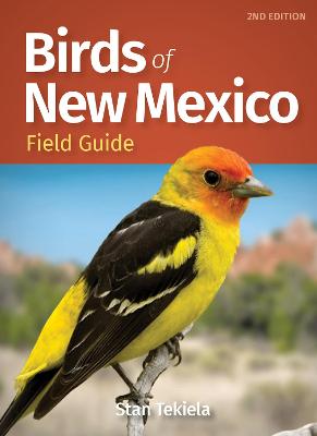 Bird Identification Guides #: Birds of New Mexico Field Guide  (2nd Edition)
