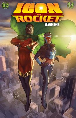 Icon & Rocket: Season One (Graphic Novel)
