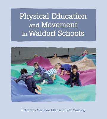 Physical Education and Movement in Waldorf Schools